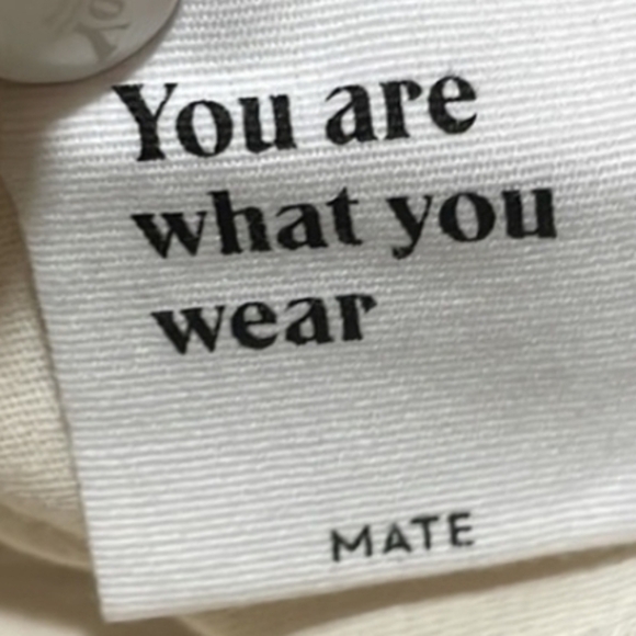 You Are What You Where MATE T-Shirt - Picture 5 of 5